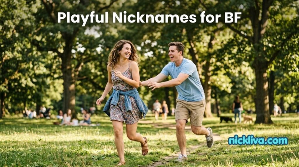 Nicknames for BF